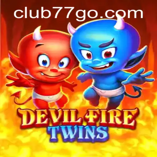 Discovering the Thrills of DevilFireTwins - CLUB77 Edition