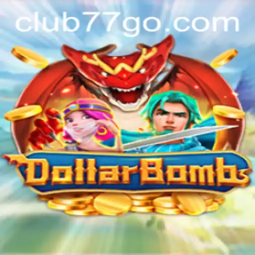 Unveiling DollarBombs: Dive into CLUB77's Latest Gaming Sensation