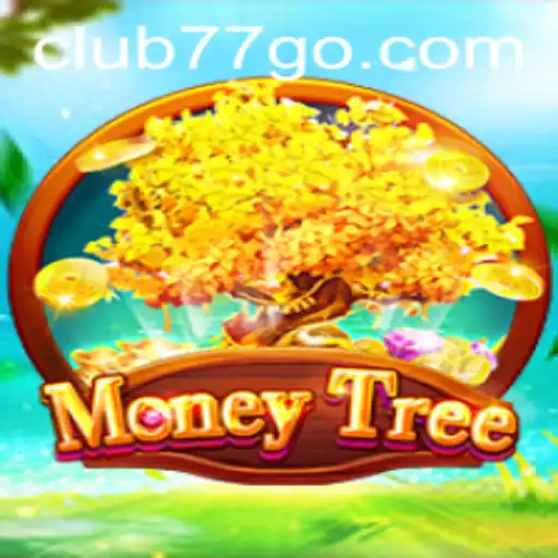 Discover the Thrilling World of MoneyTree: The Ultimate Game Experience with CLUB77