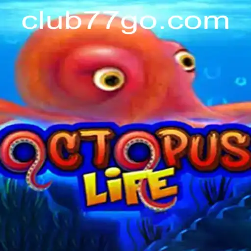 Discover the Thrilling World of OctopusLife: A Dive into the Deep with CLUB77