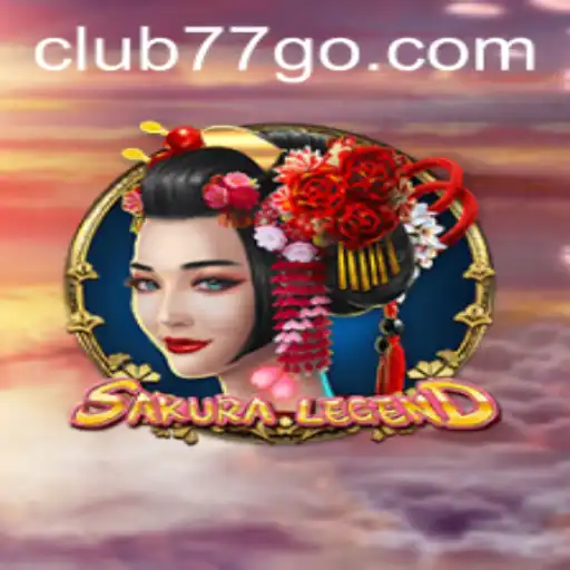 Discover the Mystical World of SakuraLegend and Unleash the Power of CLUB77